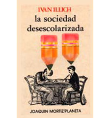 La sociedad desescolarizada